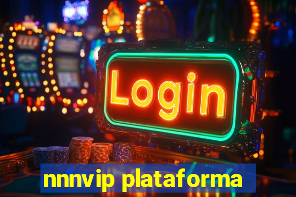 nnnvip plataforma